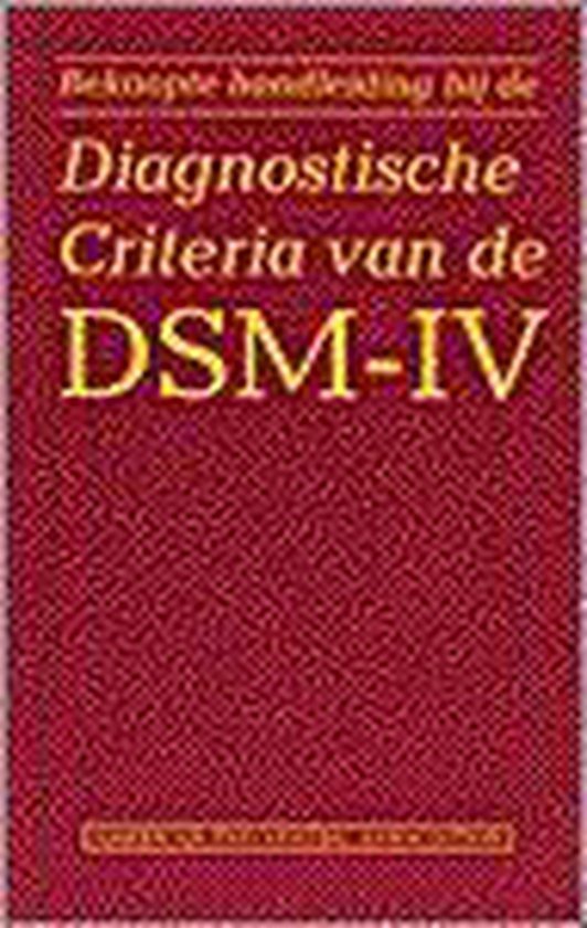  - Beknopte handleiding bij de diagnostische criteria van de DSM-IV / druk 1