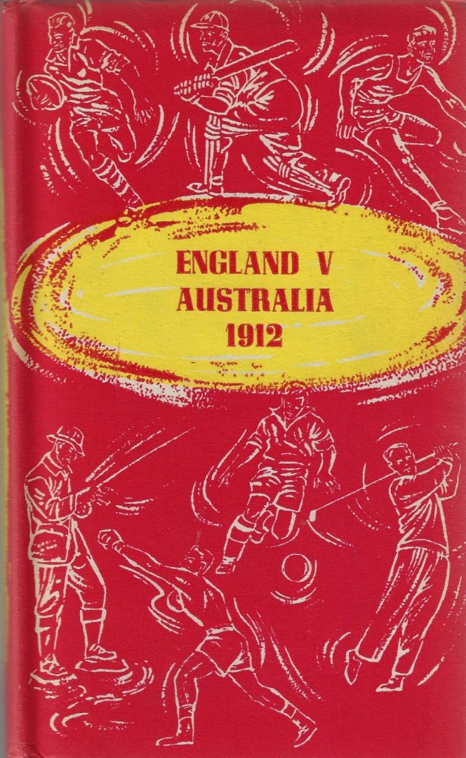 Warner, P.F. - England v Australia 1912 -with 3 plates