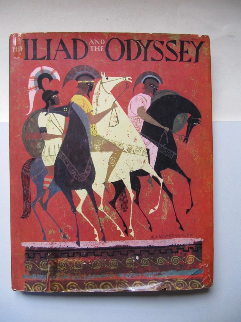Jane Werner Watson - The Iliad and the Odyssey - the heroic story of the troyan war / the fabulous adventures of Odysseus