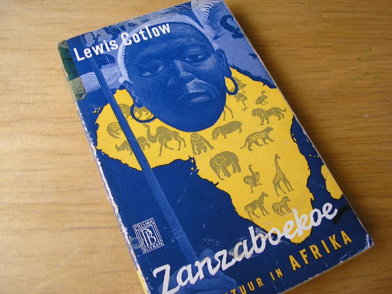 Cotlow, Lewis - Zanzaboekoe - op avontuur in Afrika  (30-er en 40-er jaren)