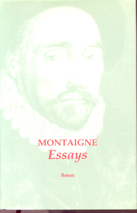 Montaigne, Michel de - Essays (vertaling Frank de Graaff)