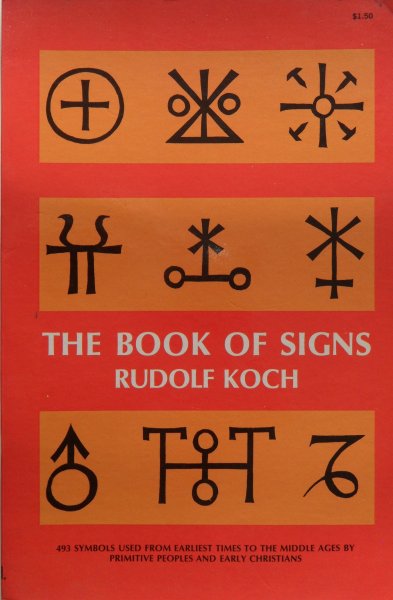 Koch, Rudolf - The book of signs