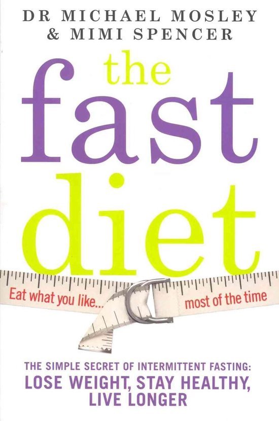 Dr Michael Mosley & Mimi Spencer - Fast Diet