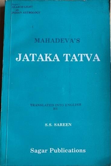Mahadeva / Sareen, S.S. - MAHADEVA’S JATAKA TATVA