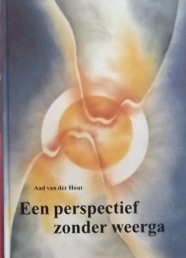 Hout, Aad. van der - Een perspectief zonder weerga. Een vergelijkende studie van de leer van Josef Rulof met andere geestelijke stromingen.