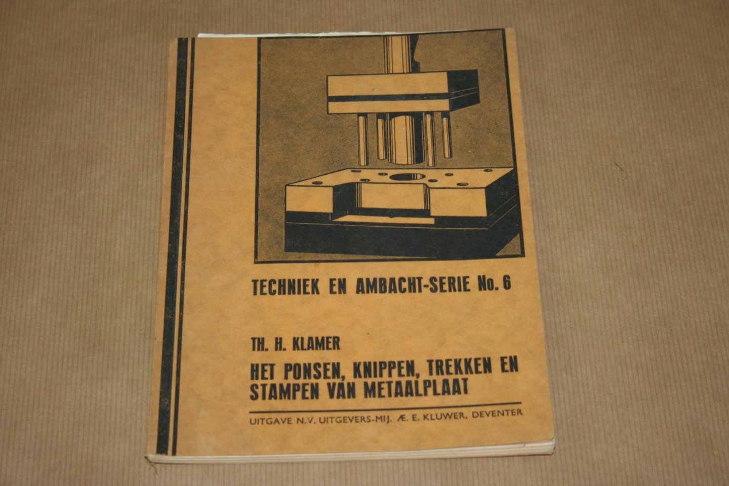 TH. H. Klamer - Het ponsen, knippen, trekken en stampen van metaalplaat
