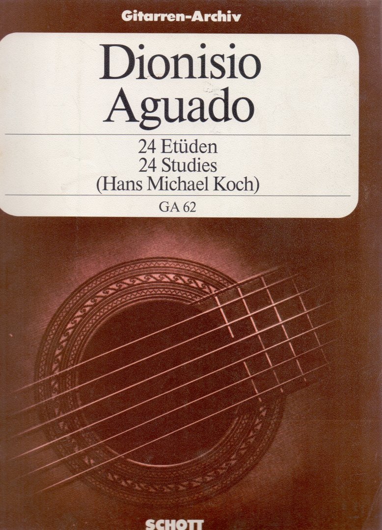 Koch, Hans Michael (ds1207) - Dionisio Aguado 1784-1849. 24 Studies for guitar