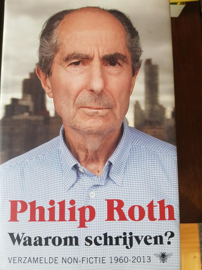 Roth, Philip - Waarom schrijven?
