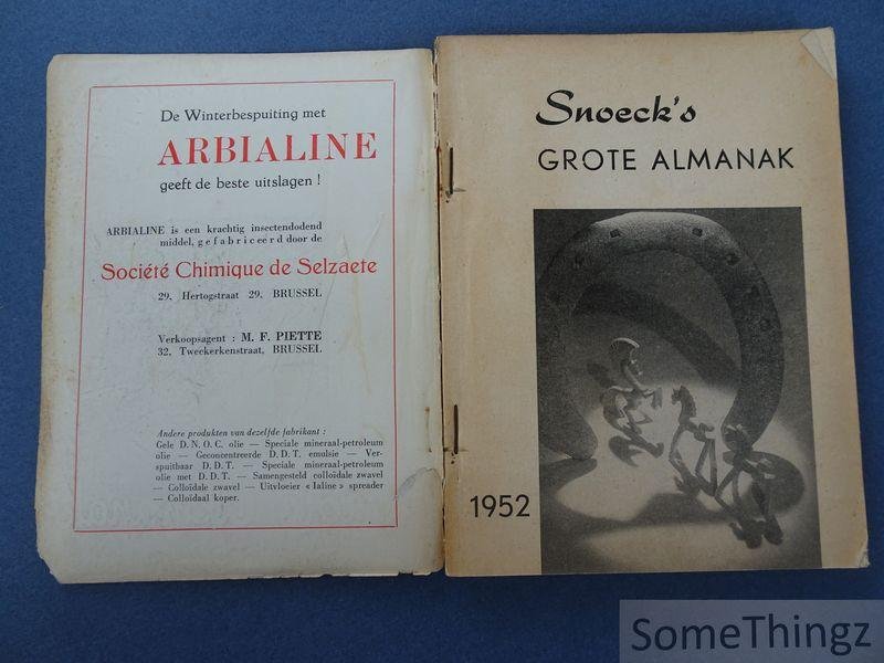 N/A. - Serge Snoeck / Marc Sleen / Stijn Streuvels / Felix Timmermans / Willem Elsschot / Gerard Walschap. - Snoeck's grote almanak. 1952. [Snoecks]