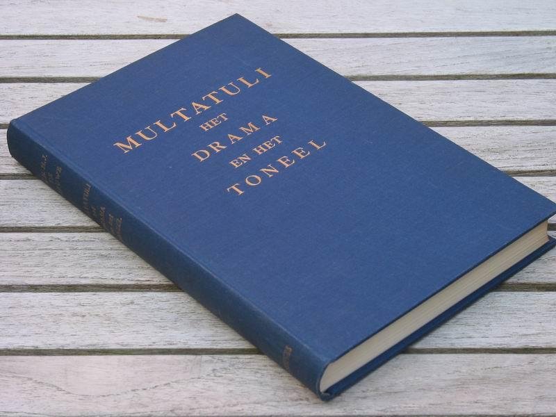 LEEUWE H. de - Multatuli. Het drama en het toneel