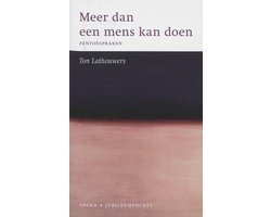 t. Lathouwers - Meer Dan Een Mens Kan Doen