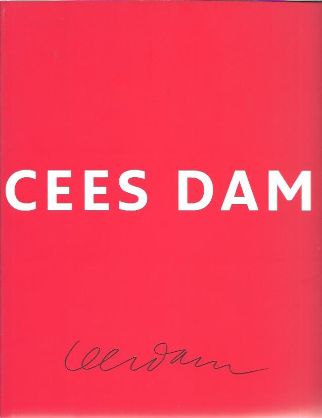 EVERS, Karin - Cees Dam. [Ter gelegenheid van zijn 75ste verjaardag].