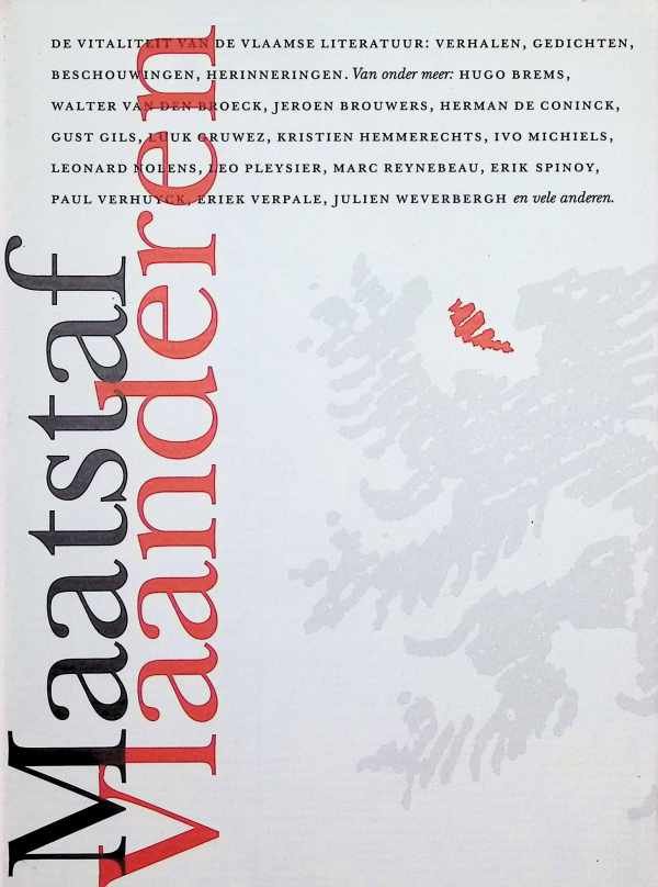 Leo Pleysier - De vitaliteit van de Vlaamse literatuur - verhalen, gedichten, beschouwingen, herinneringen  Maatstaf Vlaanderen