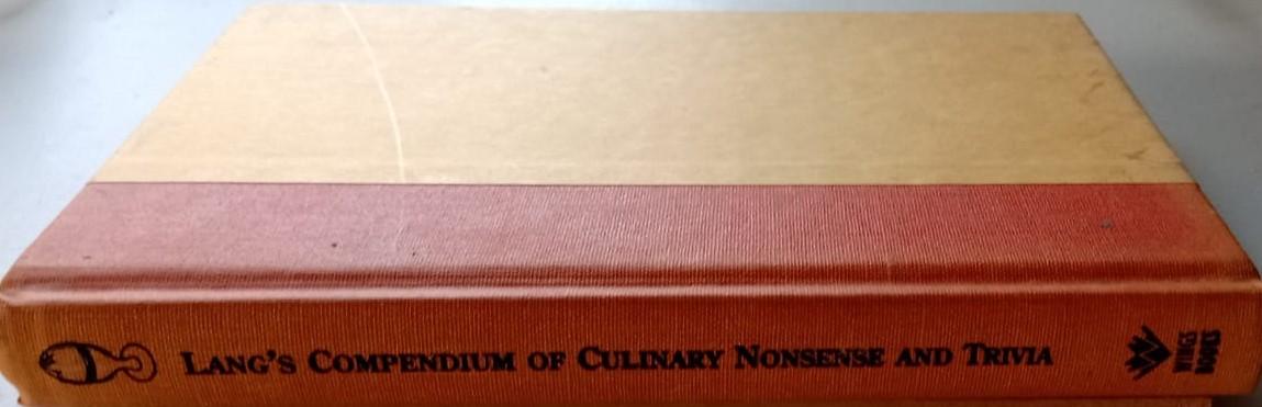 Lang, George - Lang's compendium of culinary nonsense and trivia