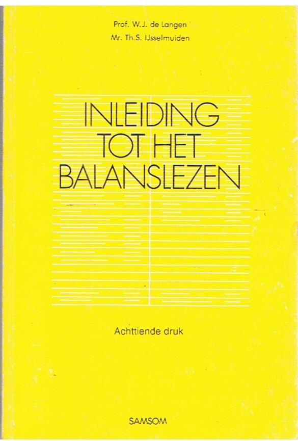 Langen, Prof. WJ de en IJsselmuiden, Mr. Th. S. - Inleiding tot het balanslezen