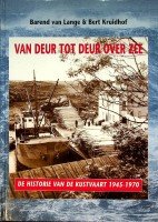Lange, Barend van en Bert Kruidhof - Van Deur Tot Deur Over Zee