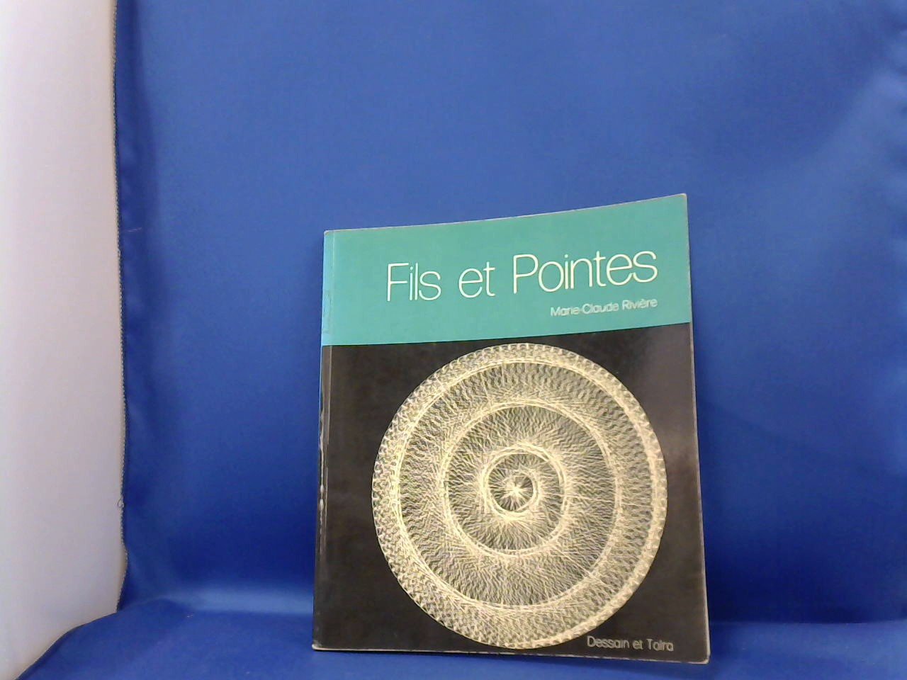 Riviere  Marie-claude - Fils et pointes
