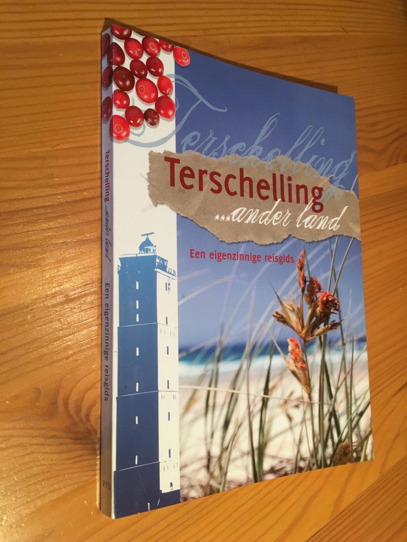 Kruyf, J de & R Tienkamp - Terschelling, een ander land