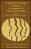 Lay, M. e.a. (eds.) - Collaborative writing in Industry: investigations in theory and practice