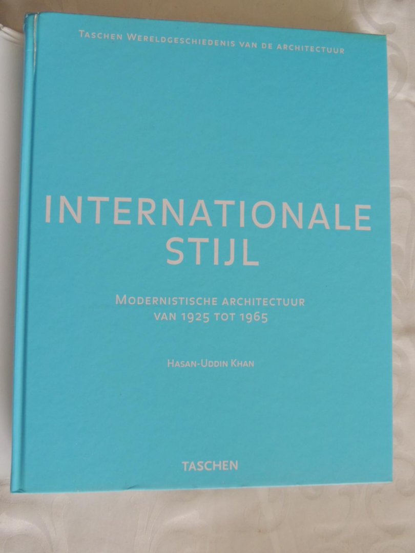 Khan, Hassan-Uddin - Internationale Stijl - modernistische architectuur van 1925-1965