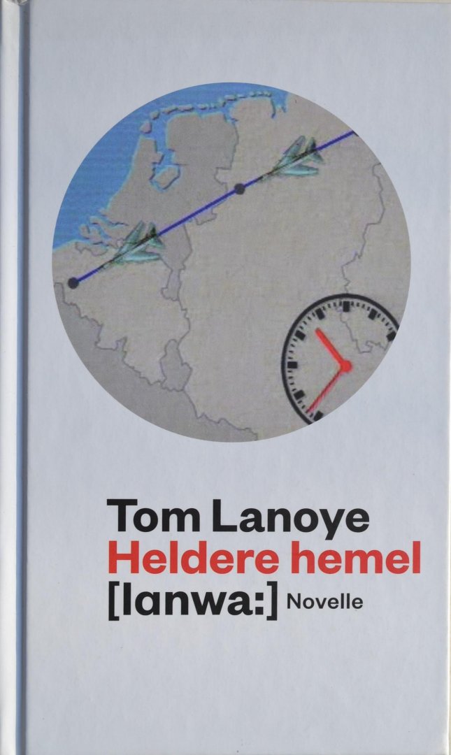 Lanoye, Tom - Heldere Hemel