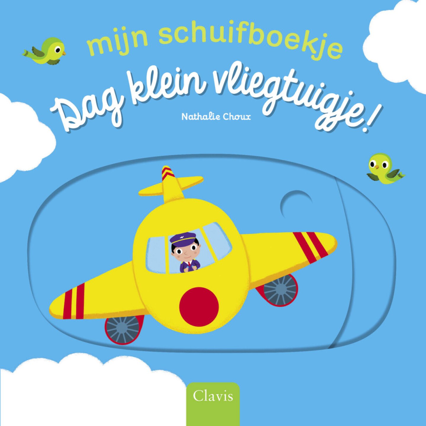 Nathalie Choux - Mijn schuifboekje - Dag klein vliegtuigje!
