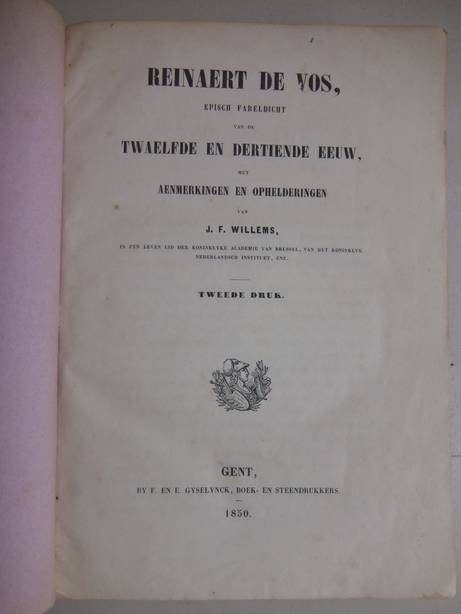 Willems, J.F.. - Reinaert de Vos. Episch fabeldicht van de twaelfde en dertiende eeuw.