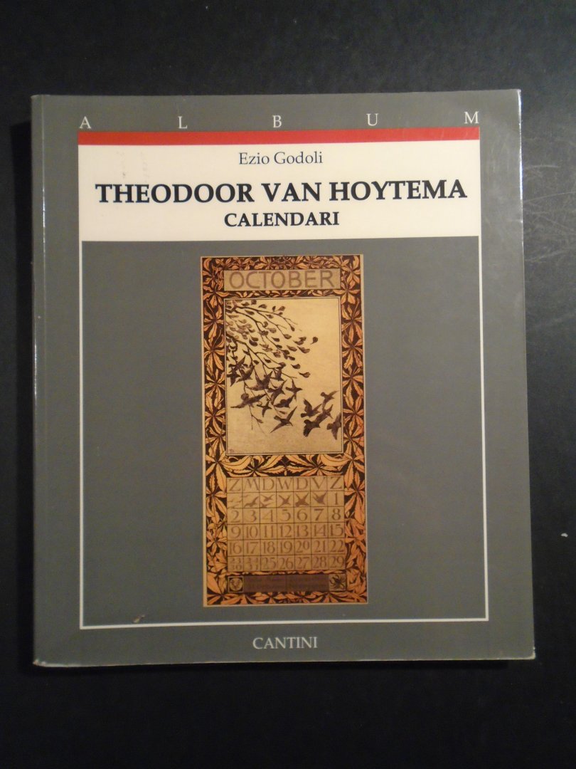 Godoli, Enzio - Theodoor van Hoytema. Calendari