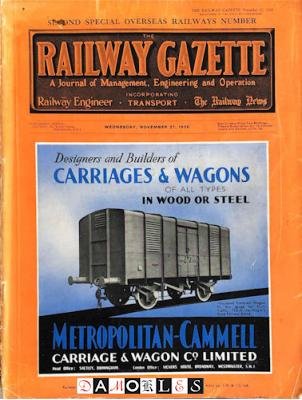  - The Railway Gazette. Second special Overseas Railways Number, November 27, 1935