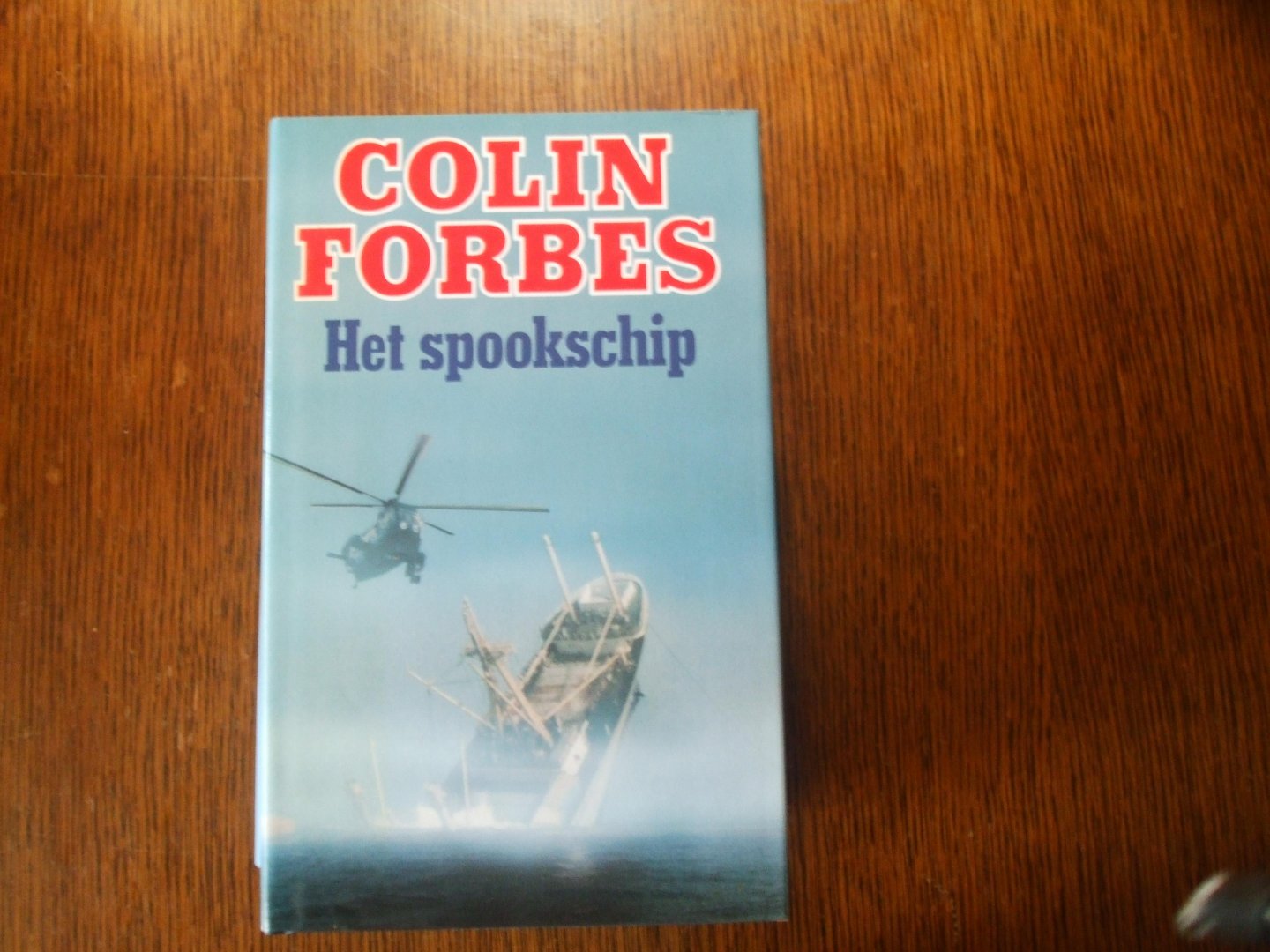 Forbes, C. - Het spookschip / druk 1