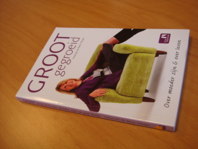 Best, Yolande de - Groot gegroeid