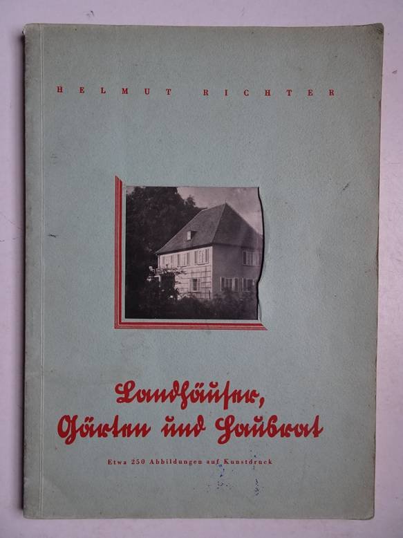 Richter, Helmut. - Landhäuser, Gärten und Hausrat.