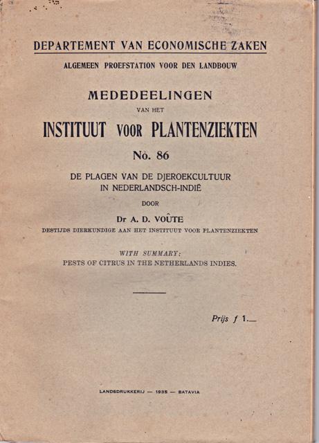 Voûte, A.D. - De plagen van de Djeroekcultuur in Nederlandsch-Indië. Mededeelingen van het Instituut voor Plantenziekten No.86