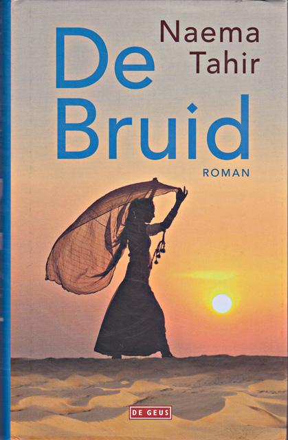 Tahir, Naema - De bruid : roman