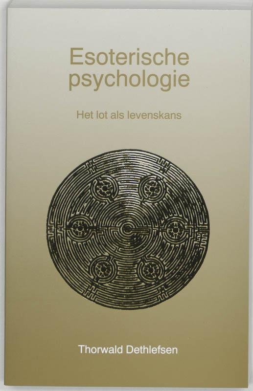 Thorwald Dethlefsen - Esoterische psychologie