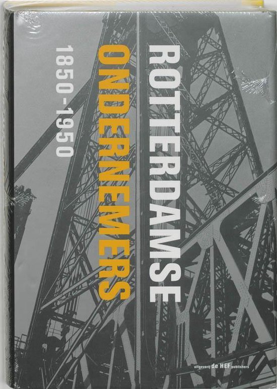  - Rotterdamse Ondernemers 1850 1950