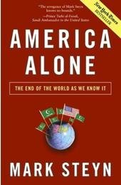 Steyn, Mark - America Alone / The End of the World As We Know It