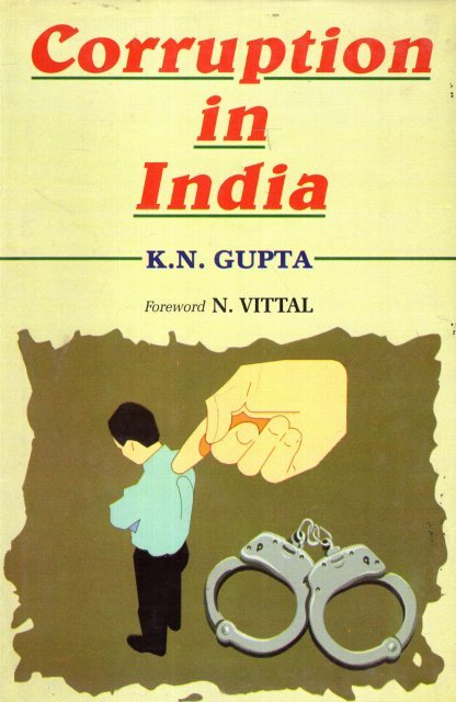 Gupta, K.N. - Corruption in India.