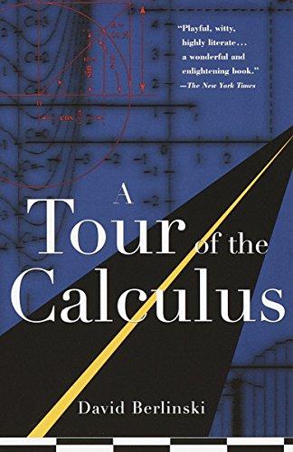 Berlinski, David - A Tour of the Calculus