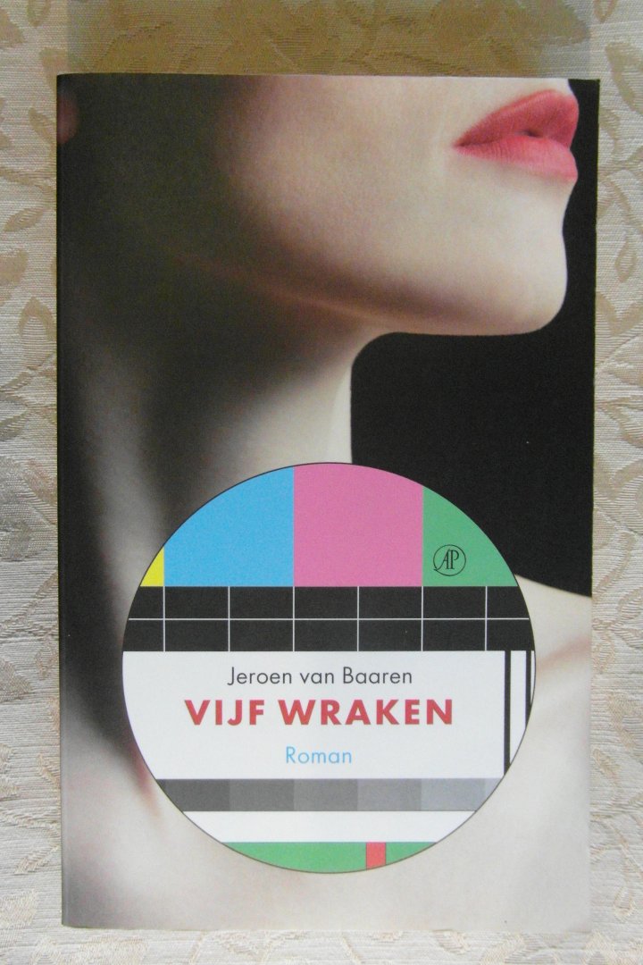 Baaren, Jeroen van - Vijf wraken