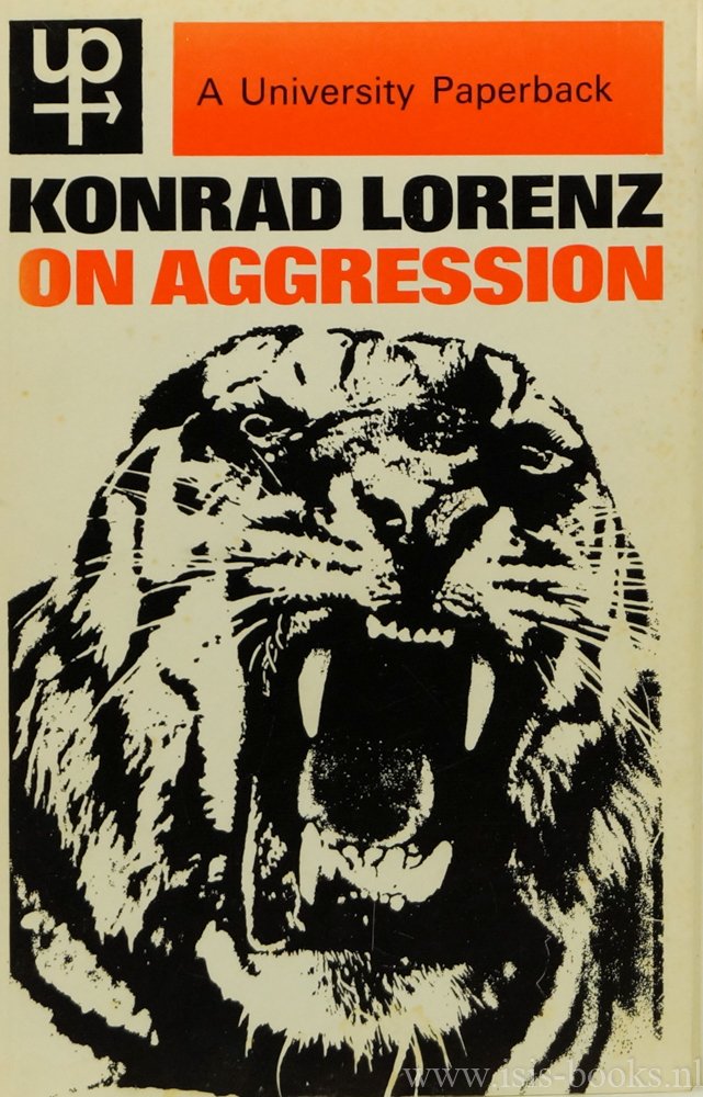 LORENZ, K. - On aggression. Translated by Marjorie Latzke with a foreword by Julian Huxley.