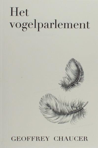 Chaucer, Geoffrey. - Het vogelparlement.
