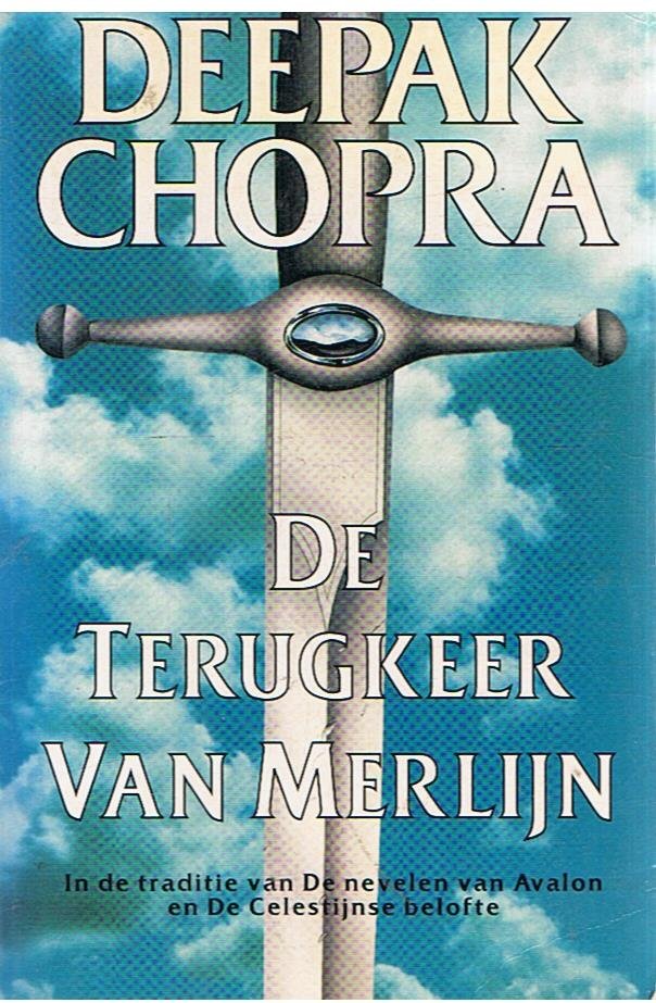 Chopra, Deepak - De terugkeer van Merlijn