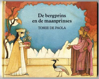 De Paola, Tomie / tekst en illustraties in kleur - De bergprins en de maanprinses	/ Oorspronkelijke titel: The Prince of the Dolomites / Vertaling: Martine Schaap								