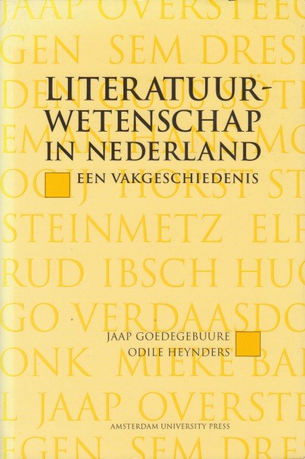 Goedegebuure en Odile Heynders, Jaap - Literatuurwetenschap in Nederland. Een vakgeschiedenis.