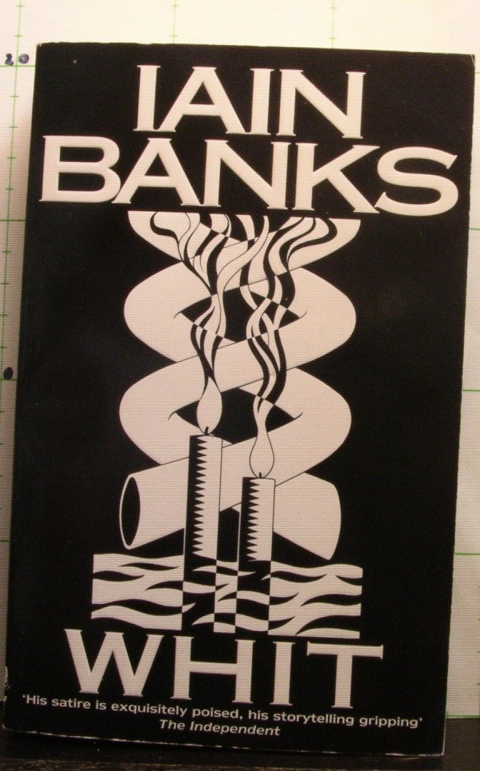 Banks, Iain - Whit