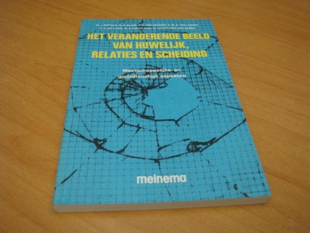 Berger, W.J ea - Het veranderende beeld van huwelijk, relaties en scheiding - Maatschappelijke en godsdienstige aspekten