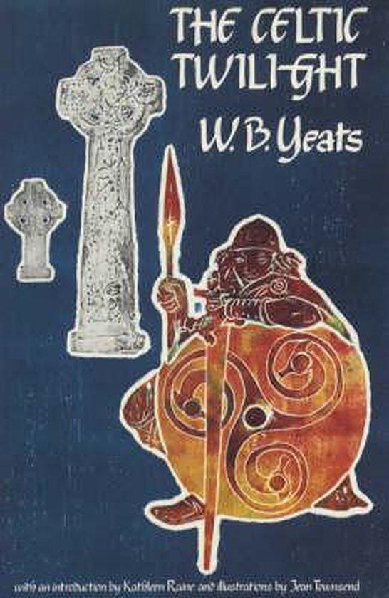 Yeats, William Butler - The Celtic Twilight