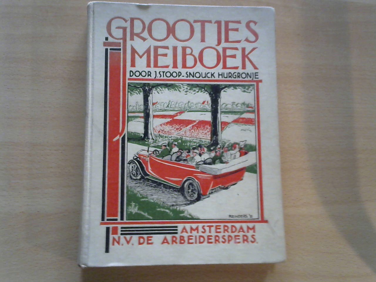 STOOP-SNOUCK HURGRONJE J. - Grootjes Meiboek 1e druk 1931