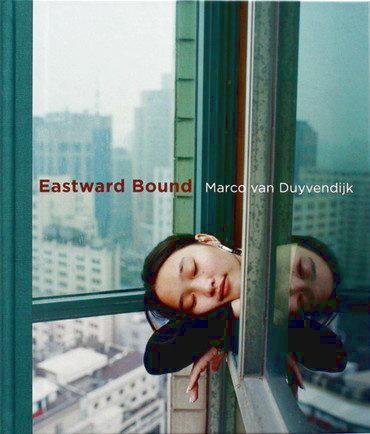 DUYVENDIJK, EDWARD VAN. - Eastward Bound.